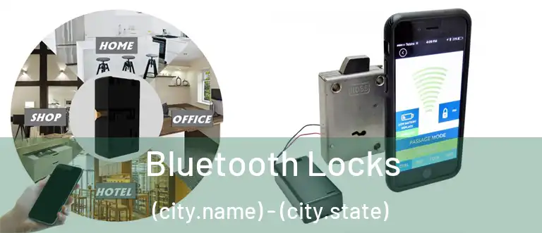  Bluetooth Locks (city.name) - (city.state)